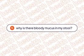mucus in stool causes concern