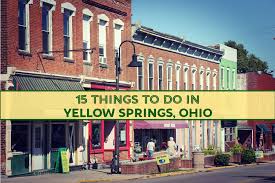 18 things to do in yellow springs ohio