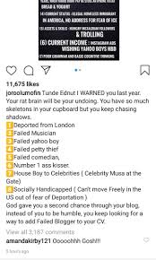 Nigerian singer turned blogger, tunde ednut has made yet another controversial statement on the internet again. Joro Olumofin And Tunde Ednut Drag Each Other Again After Tunde Threw The First Punch