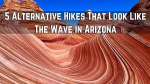 can t do the wave hike in az try these