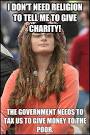 Image result for don't need charity meme