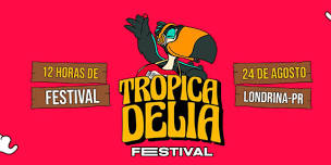 Festival Tropicadelia 2024