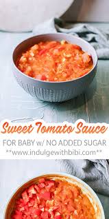 sweet tomato sauce for baby indulge
