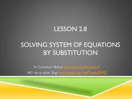 Lesson 2 8 Solving System Of Equations
