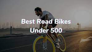 road bikes under 500 for beginners in 2024