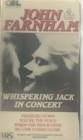 Whispering Jack: In Concert  Movie