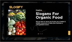 189 best slogan for organic food slogify