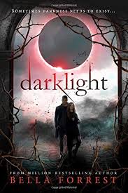 A shade of vampire 8. Darklight By Bella Forrest Used 9781690749295 World Of Books