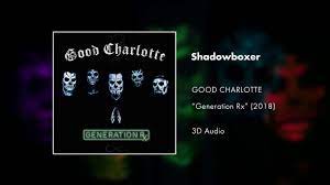 Good Charlotte - Shadowboxer (3D AUDIO) - YouTube