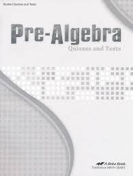 Abeka Pre Algebra Quizzes And Tests