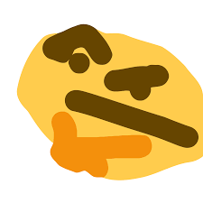 A yellow face with furrowed eyebrows looking upwards with thumb and index finger often used to question or scorn something or someone, as if saying hmm, i don't know about that. Hd Mspaint Thinking Face Emoji Emoji Meme Cute Memes Hmm Meme