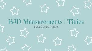 Bjd Measurements Tinies Resin Melody