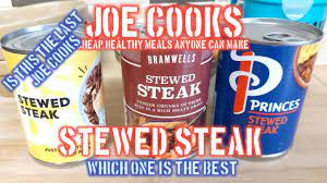 stewed steak or expensive also