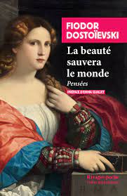 Ebook La beauté sauvera le monde - Pensées by Fiodor Dostoievski - 7Switch