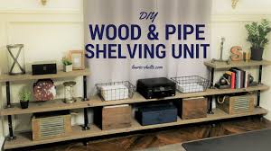 DIY Wood and Pipe Shelving Unit YouTube