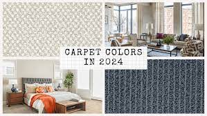 carpet colors and trends in 2024