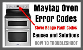 maytag oven error codes stove range