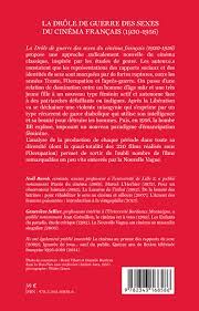 LA DRÔLE DE GUERRE DES SEXES DU CINÉMA FRANÇAIS (1930-1956) - Edition revue  et augmentée, Noël Burch Geneviève Sellier - livre, ebook, epub