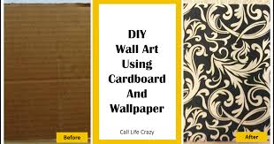 Diy Wall Art Using Cardboard Call