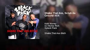 Shake That Ass Scrub da Ground XXX Ultimix YouTube