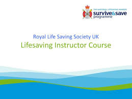 Ppt Royal Life Saving Society Uk Lifesaving Instructor