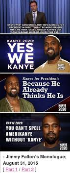 The one where kanye is sad about becoming a meme again. Kanye West For President Netizens Had The Best Meme Reactions Femina In