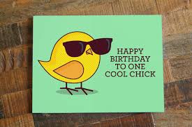 Funny pictures, quotes about life & animal pictures. Funny Birthday Card For Her Happy Birthday To One Cool Chick Tinybeecards
