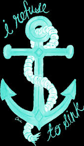 Can you understand why i refuse to sink might be a nice message? Anchor Clipart Png Words Of Solace Coldplay I Refuse To Sink Anchor Anchor Quotes I Refuse To Sink 4159048 Vippng