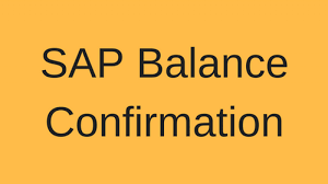 sap balance confirmation tutorial