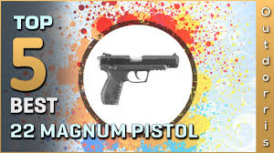 top 5 best 22 magnum pistol review in