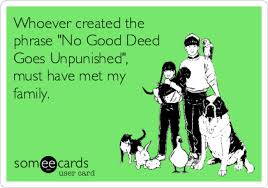No Good Deed E2 80 A6 Goes Unpunished No Good Deed Goes Unpunished By Cheryl Hadley Youthplays