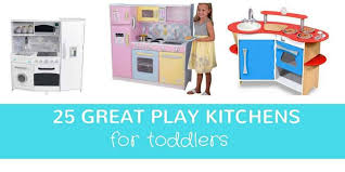best play kitchens for toddlers my
