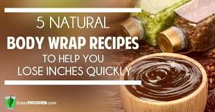 5 natural body wrap recipes to help you