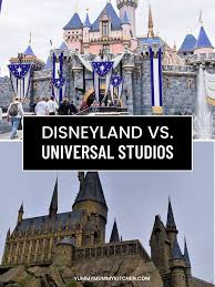 universal studios vs disneyland
