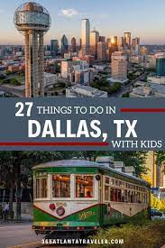 27 things to do in dallas with kids