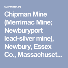 Chipman Mine Merrimac Mine Newburyport Lead Silver Mine