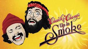 Cannabis Comedy - Cheech and Chong