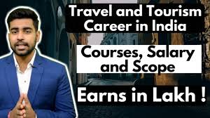 travel and tourism career in india