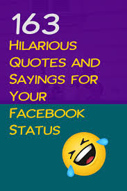 sayings for your facebook status