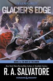 Glacier S Edge By R A Salvatore