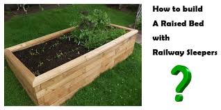 Raised Bed With Railway Sleepers