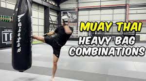muay thai heavy bag combinations you