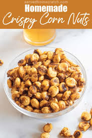 healthier homemade corn nuts served