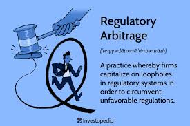regulatory arbitrage what it means