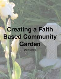 Creating A Faith Based Community Garden