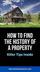 history of a property researching