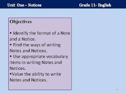 Notice writing, notice format, notice writing samples, tips of notice writing. Unit One Notices Grade 11 English 1 Unit