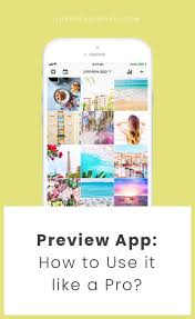 Preview is the ultimate instagram feed planner app. How To Use Preview App For Instagram Step By Step Tutorial