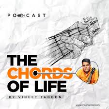 The Chords of Life - Vineet Tandon