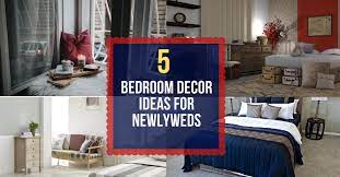 5 bedroom decor ideas for newlyweds